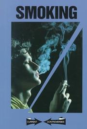 Cover of: Current Controversies - Smoking (paperback edition) (Current Controversies)