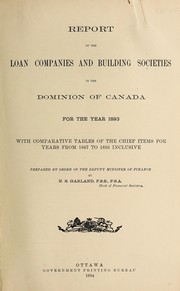 Cover of: REPORT OF THE AFFAIRS OF BUILDING SOCIETIES, LOAN AND TRUST COMPANIES IN THE DOMINION OF CANADA (WITH COMPARATIVE TABLES OF THE CHIEF ITEMS FOR PREVIOUS YEARS) | Canada. Dept. of Finance