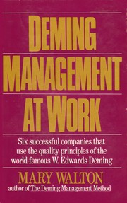 Deming management at work by Mary Walton