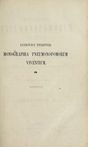 Cover of: [Monograph of the genera and species of Pneumonopoma by Ludwig Georg Karl Pfeiffer