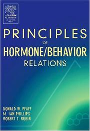 Principles of hormone behavior relations by Donald W. Pfaff