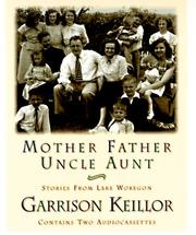 Cover of: Mother Father Uncle Aunt: Stories from Lake Wobegon