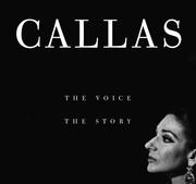 Cover of: Callas by John Ardoin, Maria Callas, Michael Wager
