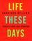 Cover of: Life These Days