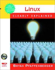 Cover of: Linux Clearly Explained by Bryan Pfaffenberger