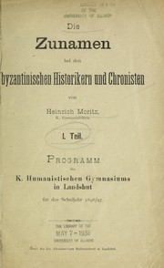 Cover of: Die Zunamen bei den byzantinischen Historikern und Chronisten