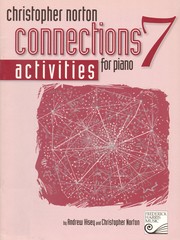 Cover of: Christopher Norton Connections for Piano 7 | Andrew Hisey