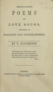 Cover of: Miscellaneous poems and love songs, expressive of pleasure and entertainment