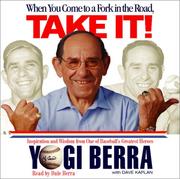 Cover of: When You Come to a Fork in the Road, Take It! by Yogi Berra