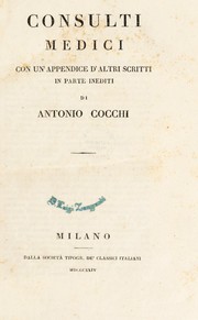 Cover of: Consulti medici. Con un'appendice d'altri scritti in parte inediti by Antonio Cocchi