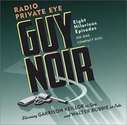 Cover of: Guy Noir, Radio Private Eye