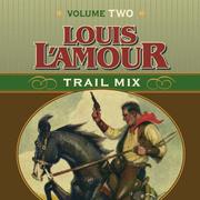 Cover of: Louis L'Amour Trail Mix by Louis L'Amour