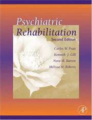Cover of: Psychiatric Rehabilitation, Second Edition by Carlos W. Pratt, Kenneth J. Gill, Nora M. Barrett, Melissa M. Roberts