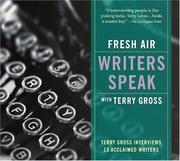 Cover of: Fresh Air Writers Speak with Terry Gross