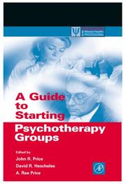 Cover of: A guide to starting psychotherapy groups