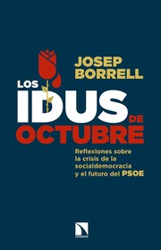 Cover of: Los idus de octubre: Reflexiones sobre la crisis de la socialdemocracia y el futuro del PSOE