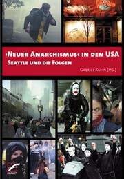 Cover of: „Neuer Anarchismus“ in den USA: Seattle und die Folgen