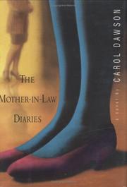 Cover of: The mother-in-law diaries by Carol Dawson