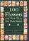 Cover of: 100 flowers and how they got their names