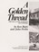 Cover of: A golden thread : 2500 years of solar architecture and technology