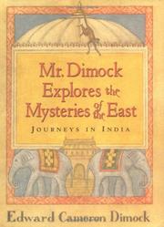 Cover of: Mr. Dimock explores the mysteries of the East