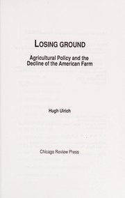Cover of: Losing ground by Hugh Ulrich