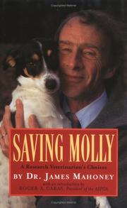 Cover of: Saving Molly: a research veterinarian's choices
