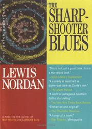 Cover of: The Sharpshooter Blues by Lewis Nordan