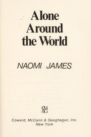 Alone around the world by Naomi James