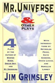 Cover of: Mr. Universe and other plays by Jim Grimsley