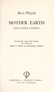 Cover of: Mother earth, and other stories | Boris PilК№niНЎak