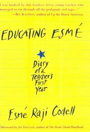 Cover of: Educating Esmé: Diary of a Teacher's First Year