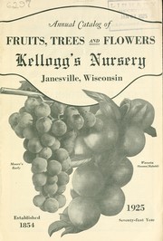 Cover of: Annual catalog of fruits, trees and flowers | Kellogg