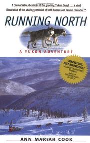 Cover of: Running North by Ann Mariah Cook, Ann Mariah Cook