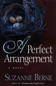 Cover of: A perfect arrangement by Suzanne Berne