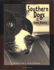 Cover of: Southern dogs & their people by photographs by P.S. Davis ; edited by Roberta Gamble ; with an introduction by Clyde Edgerton.