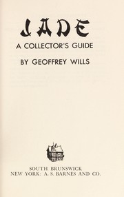 Cover of: Jade; a collector's guide