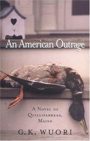 Cover of: An American outrage: a novel of Quillifarkeag, Maine