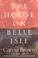 Cover of: The house on Belle Isle