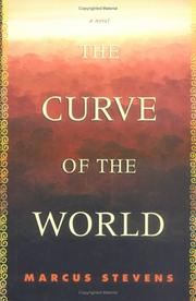 Cover of: The curve of the world: a novel