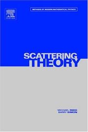 Cover of: III: Scattering Theory, Volume 3: Volume 3 (Methods of Modern Mathematical Physics)