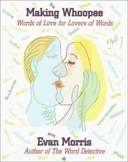 Cover of: Making whoopee: words of love for lovers of words