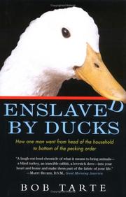 Cover of: Enslaved by Ducks: How One Man Went from Head of the Household to Bottom of the Pecking Order