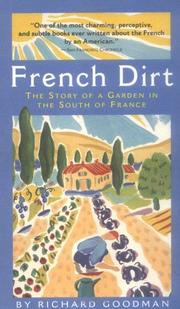 French Dirt by Richard Goodman, Goodman, Richard