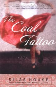 Cover of: The coal tattoo by Silas House