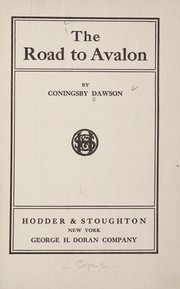 Cover of: The road to Avalon by Coningsby Dawson