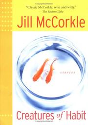 Cover of: Creatures of Habit (Shannon Ravenel Books) by Jill McCorkle
