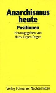 Cover of: Anarchismus heute by herausgegeben von Hans-Jürgen Degen.