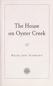 Cover of: The house on Oyster Creek