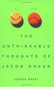 Cover of: The unthinkable thoughts of Jacob Green: a novel